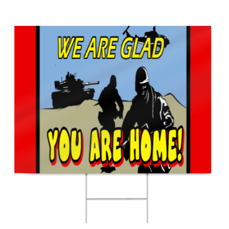 We Are Glad You Are Home! Sign