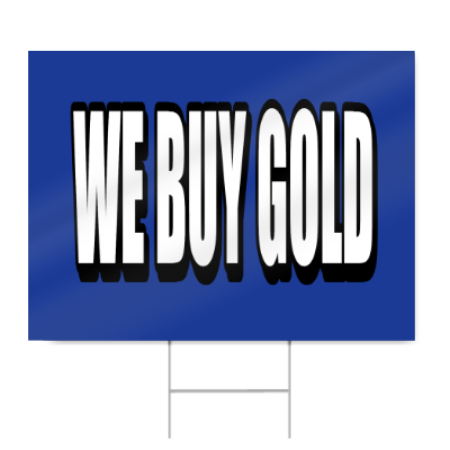 We Buy Gold Block Letters Sign 