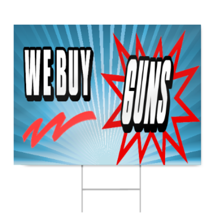 We Buy Guns Sign