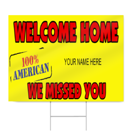 Welcome Home 100% American Sign