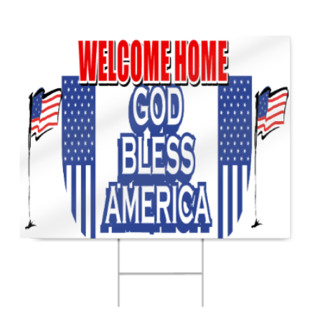 Welcome Home God Bless America Sign