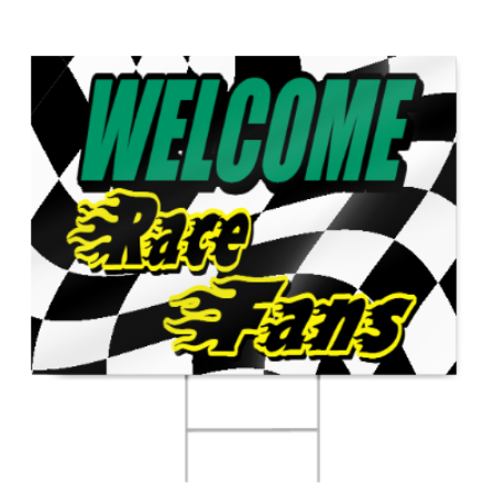 Welcome Race Fans Sign