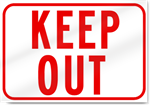 Keep Out Sign 