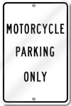 Motorcycle Parking Only Sign 