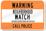 Horizontal Neighborhood Watch Call Police Metal Sign