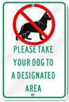 Take Dog To Designated Area Metal Sign