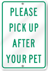 Please Pick Up After Your Pet Sign