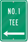 Number One Tee (Left Arrow) Sign