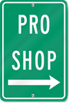 Pro Shop (Right Arrow) Sign