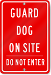 Guard Dog On Site Sign