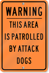 Warning Attack Dog Sign