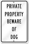 Private Property Beware Of Dog Sign
