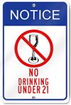 Notice No Drinking Under 21 Sign