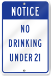 Notice No Drinking Under 21 Sign