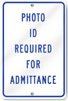 Photo ID Required For Admittance Sign