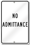 No Admittance Sign