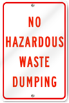 No Hazardous Waste Dumping Sign 