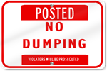 No Dumping Violaters Will Be Prosecuted Sign