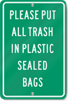 Please Put All Trash In Plastic Bags Sign