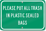 Horizontal Please Put All Trash In Plastic Bags Sign