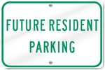 Horizontal Future Resident Parking Sign