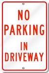 No Parking In Driveway Sign