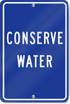 Conserve Water Sign