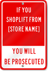 Custom Shoplifting Sign