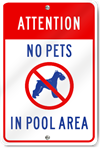 Attention No Pets In Pool Area Sign