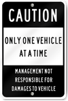 Caution Only One Vehicle At A Time Sign