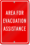 Area For Evacuation Assistance Sign