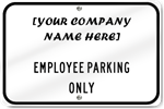 Horizontal Employee Parking Only Sign