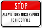 Horizontal Stop All Visitors Must Report To The Office Sign