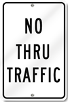 No Thru Traffic Sign