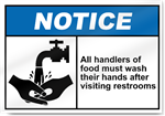All Handlers Of Food Must Wash Their Hands After Visiting Restrooms Notice Signs