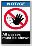 All Passes Must Be Shown Notice Signs