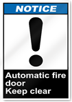 Automatic Fire Door Keep Clear Notice Signs