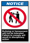 Bullying Or Harassment Will Not Be Tolerated Notice Signs