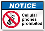 Cellular Phones Prohibited Notice Sign