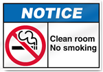 Clean Room No Smoking Notice Signs