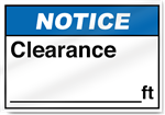 Clearance ____Ft Notice Sign