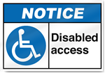 Disabled Access Notice Sign