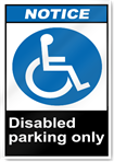 Disabled Parking Only Notice Signs