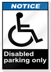 Disabled Parking Only2 Notice Signs