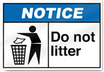 Do Not Litter Notice Signs