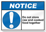 Do Not Store Raw And Cooked Food Together Notice Signs