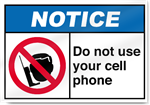 Do Not Use Your Cell Phone Notice Signs