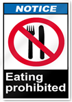 Eating Prohibited Notice Signs