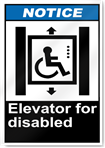 Elevator For Disabled Notice Signs