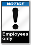 Employees Only Notice Signs